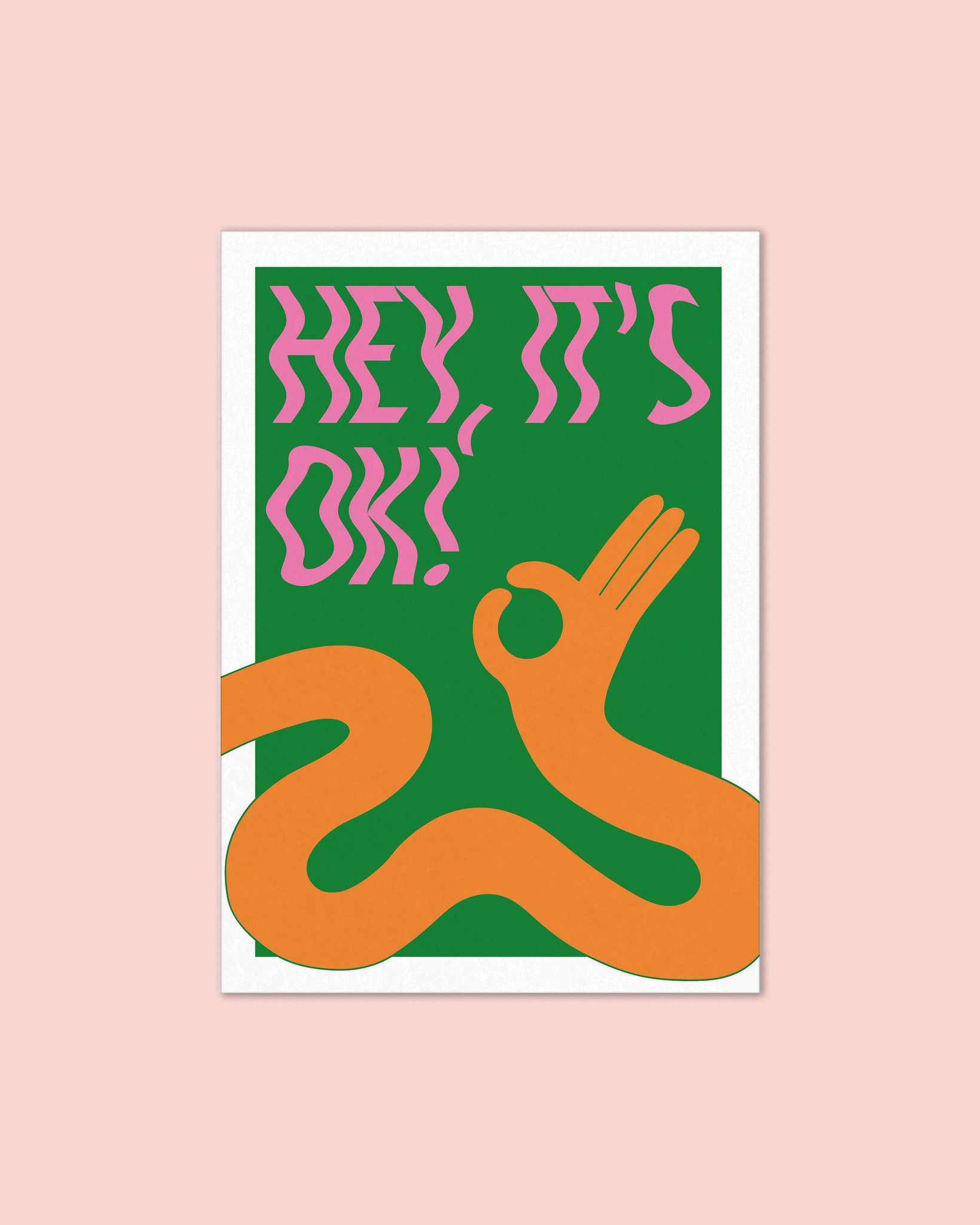 HEY IT'S OK! - Poster A3